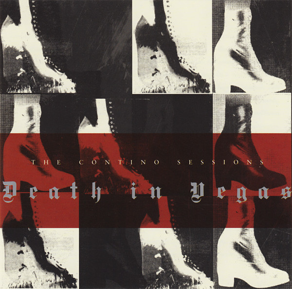 Death in Vegas: The Contino Sessions (1999)